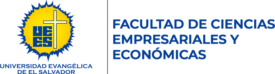Universidad Evangélica de El Salvador · Facultad de Ciencias Empresariales y Económicas